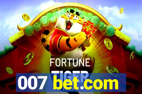 007 bet.com